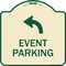 Signmission Event Parking W/ Upper Left Arrow Heavy-Gauge Aluminum Architectural Sign, 18" x 18", TG-1818-24066 A-DES-TG-1818-24066 - alternate 1